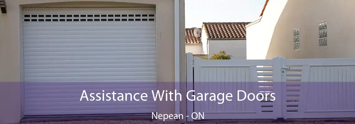  Assistance With Garage Doors Nepean - ON