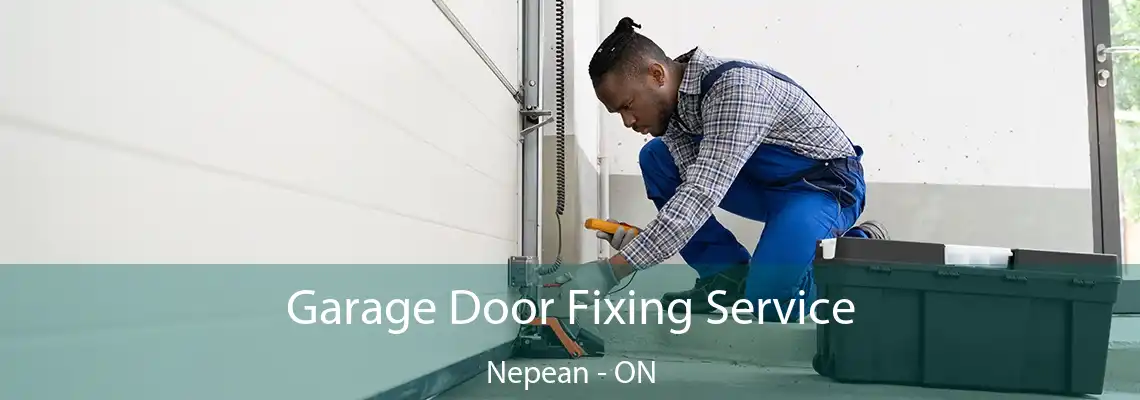 Garage Door Fixing Service Nepean - ON