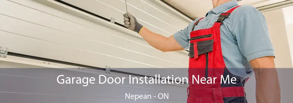  Garage Door Installation Near Me Nepean - ON