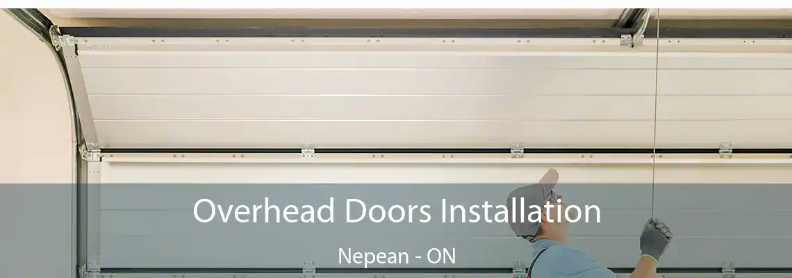 Overhead Doors Installation Nepean - ON