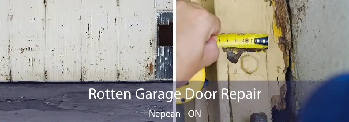  Rotten Garage Door Repair Nepean - ON