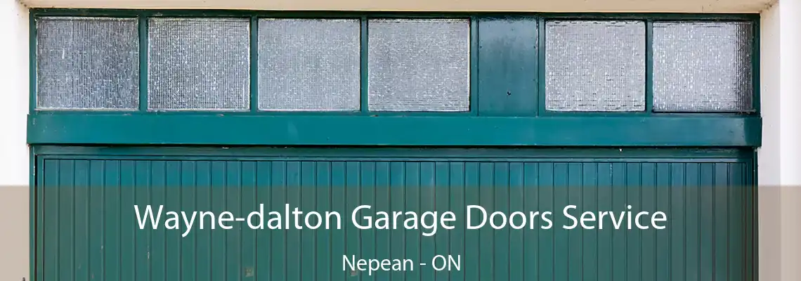 Wayne-dalton Garage Doors Service Nepean - ON